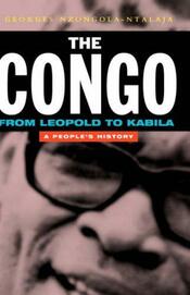 The Congo from Leopold to Kabila cover